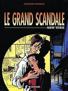 Le grand scandale. [1], New York von Christian Godard | Buch | Zustand sehr gut