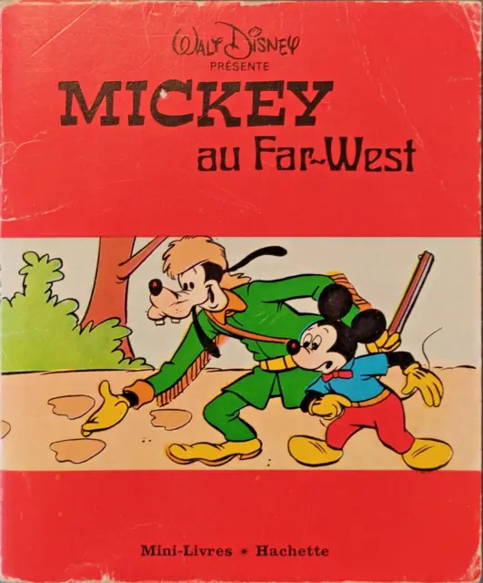 Mickey au Far-West- mini livre hachette- Walt Disney - vintage rare