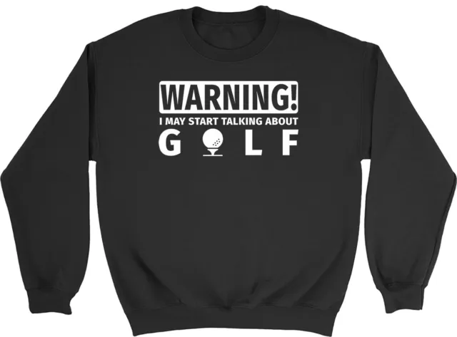 Felpa maglione Warning May Start Talking about Golf uomo donna