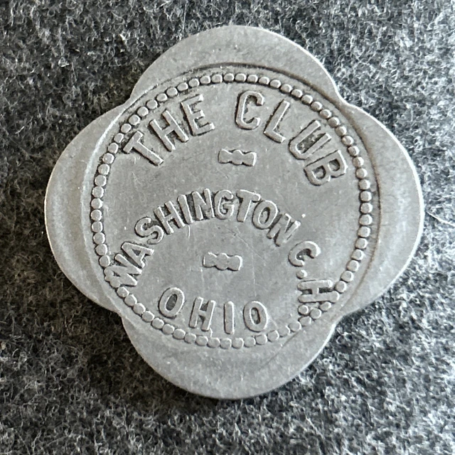 TRADE TOKEN - The Club - Washington Court House, Ohio $10.00