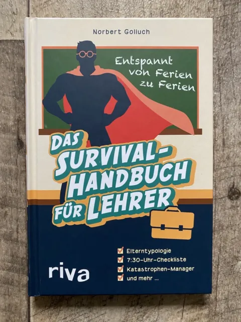 Das Survival-Handbuch für Lehrer | Norbert Golluch | riva Verlag I NEU!