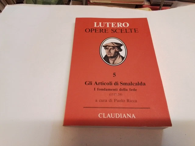 LUTERO OPERE SCELTE 5 - GLI ARITICOLI DI SMALCALDA 1992, 16s23