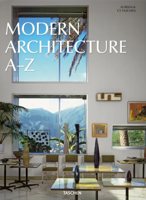 Modern architecture A-Z. Ediz. illustrata - AA.VV.