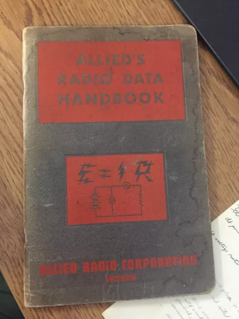 Allied's Radio Data Handbook, a Compilation of Formulas and Data  1943