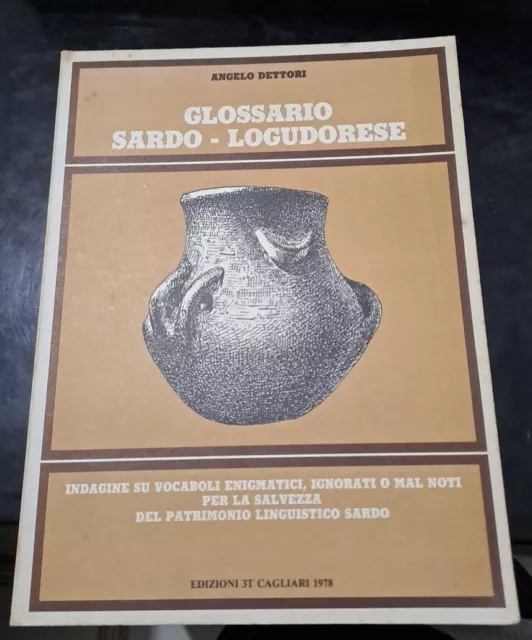 Glossario Sardo Logodurese Ed. 3t Cagliari 1978 Sardegna Lingua Vocaboli Dettori