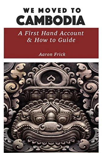 Frick Aaron-We Moved To Cambodia Book NEW