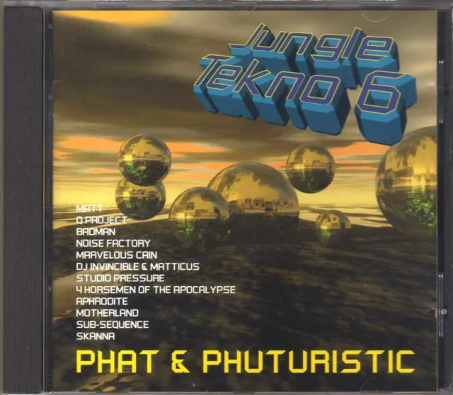 Compilation - Jungle Tekno 6 (Phat & Phuturistic) - CD - 1995 - Drum n Bass