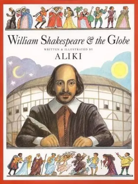 William Shakespeare And The Globe by Aliki (English) Paperback Book