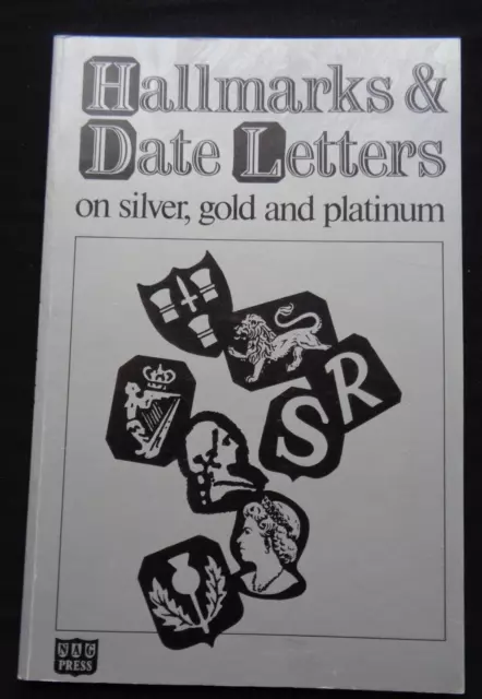 Hallmarks & Date Letters on Silver, Gold and Platinum by Bruton Maker Marks ID