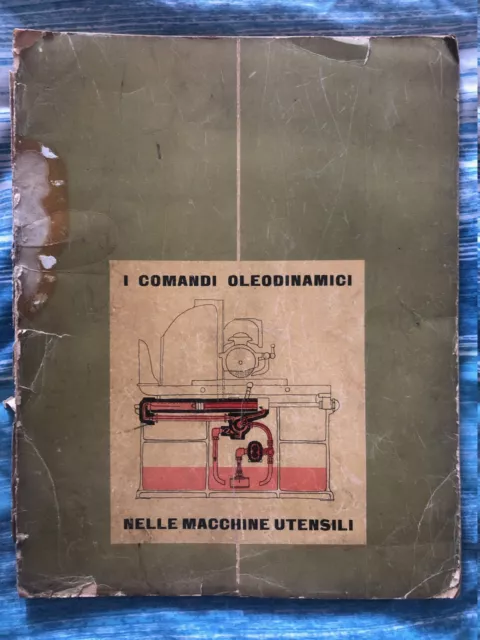 I comandi oleodinamici nelle macchine utensili