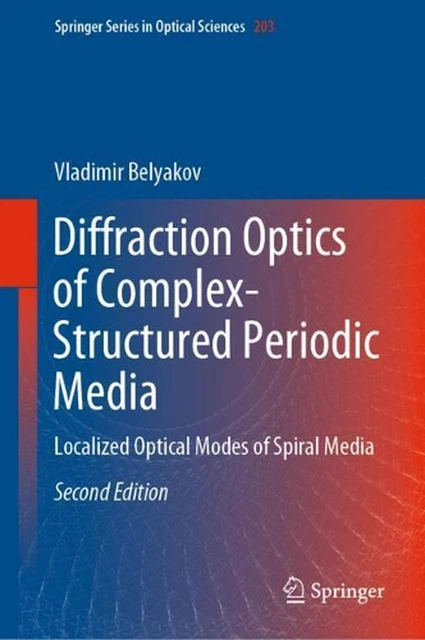 DIFFRACTION OPTICS OF Complex-Structured Periodic Media: Localized ...