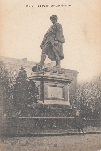 Carte postale ancienne MOSELLE METZ le Poilu sur l'Esplanade écrite