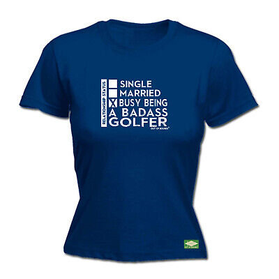 Golf Oob Relationship Status Badass Golfer - Womens T Shirt Funny T-Shirt Gift