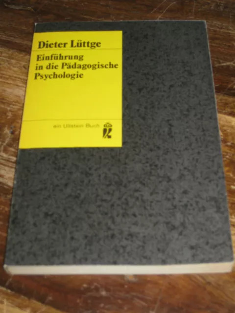 Dieter Lüttge - Einführung in die pädagogische Psychologie TB Ullstein 1977