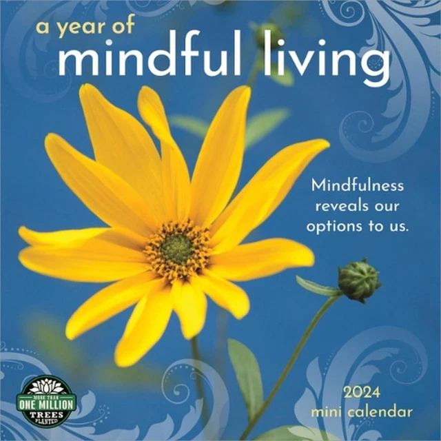 MINDFUL LIVING 2024 Mini Calendar Mindfulness Reveals Our Options to