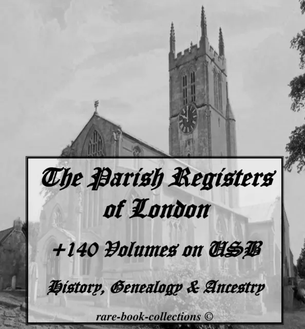 140 London Parish Registers On Usb- Ancestry Family Tree History Genealogy Books