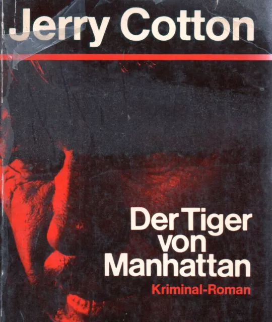 Jerry Cotton," Der Tiger von Manhattan" Klassik-Kriminal-Roman, Bastei-Lübbe-TB