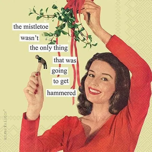 Anne Taintor Christmas Paper Napkins, "The only thing left was to get hammered"