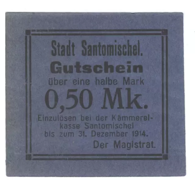 Santomischel - Magistrat - 0,50 Mark - 31.12.1914 - Dießner 348 - #21577