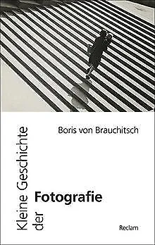 Kleine Geschichte der Fotografie (Reclam Taschenbuch) vo... | Buch | Zustand gut