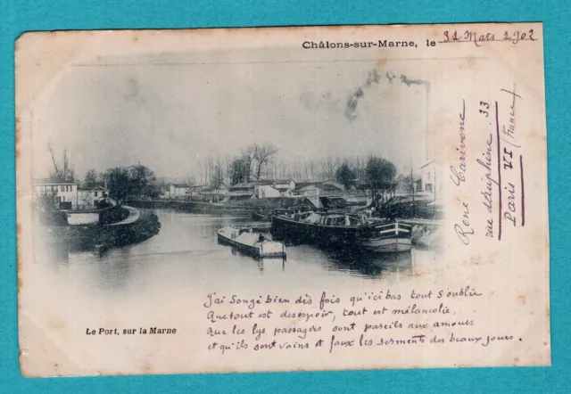 Châlons-sur-Marne , Le Port ... " 1902 "  : CPA , Carte Postale ancienne /Mc