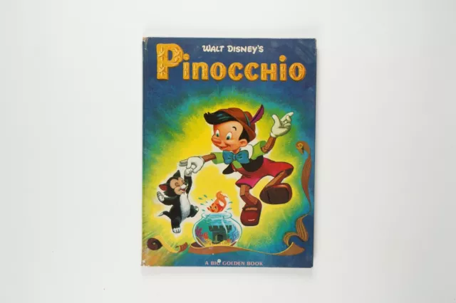 Walt Disneys Pinocchio a Big Golden Book: Collodi 1953 Edition