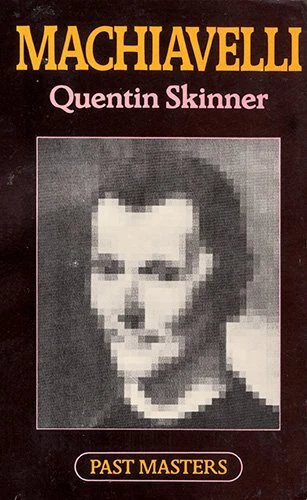 Machiavelli, Skinner, Quentin, Used; Good Book