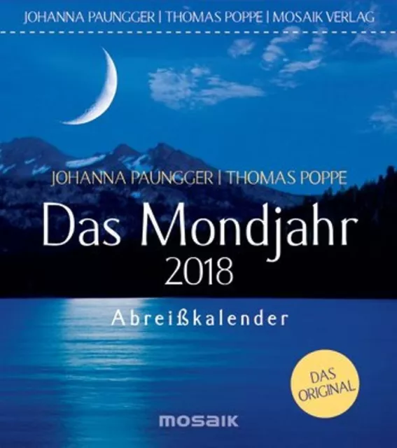 Das Mondjahr 2018 Kalender - Abreißkalender von Johanna Paungger