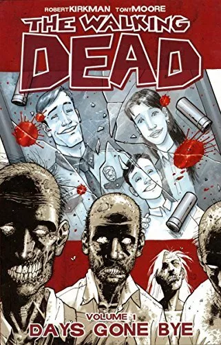 The Walking Dead Volume 1: Days Gone Bye (Walking... by Robert Kirkman Paperback