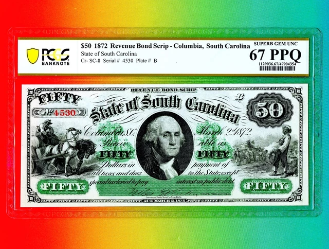 STATE OF South Carolina 1872 $50 Obsolete Paper PCGS 67 PPQ CIVIL WAR White Wow