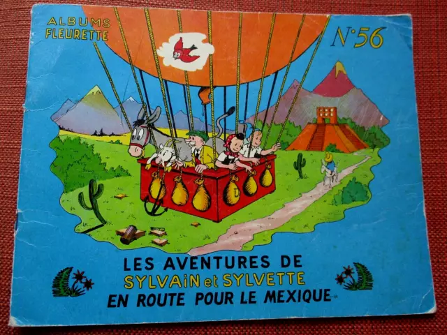 Sylvain et Sylvette - En route pour le Mexique - Fleurus n° 56 Fleurette EO 1962