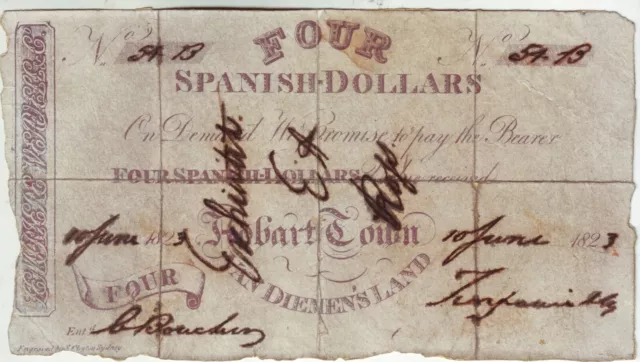 1823  Van Diemen`s Land  1 Very Old  4 Spanish Dollars Promissory Note $ Scarce$