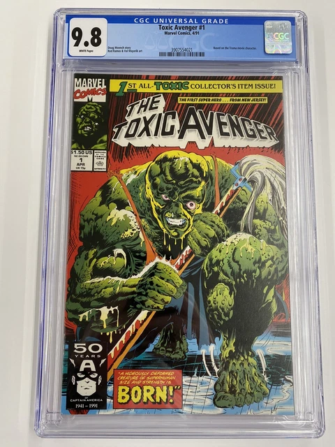 Toxic Avenger #1 CGC 9.8 NM/MT Marvel Comics 1991 Troma Doug Moench Rod Ramos
