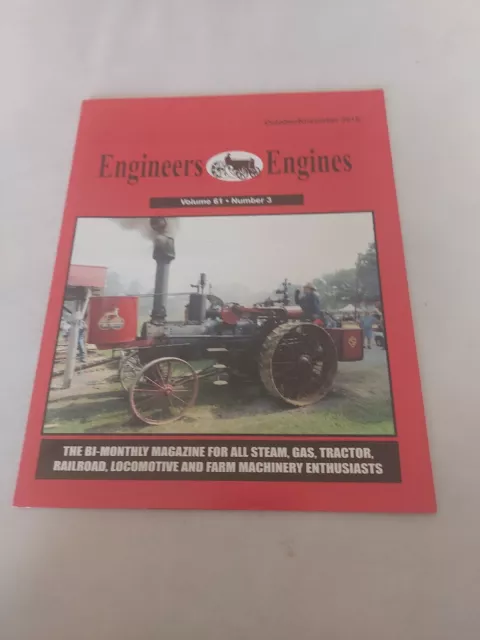 2015 Oct./Nov., Engineers & Engines Magazine For Steam, Gas, Tractor, Railroad
