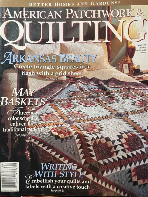 American Patchwork Quilting Magazine ~April 1995 Arkansas Beauty w/Patterns