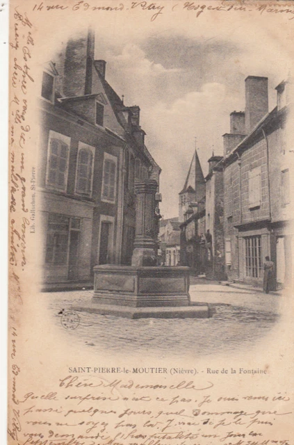 SAINT-PIERRE-LE-MOUTIER rue de la fontaine timbrée 1904