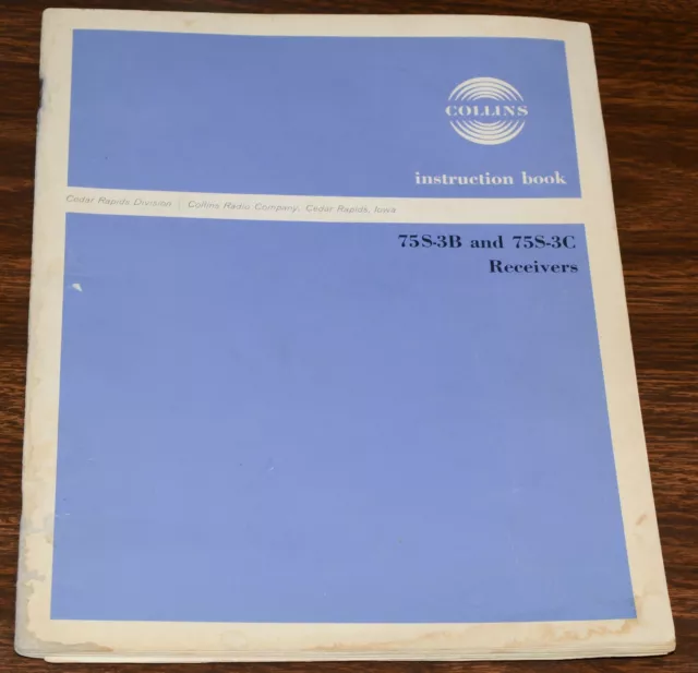 ORIGINAL COLLINS 75S-3B 75S-3C Receiver Instruction Book Manual