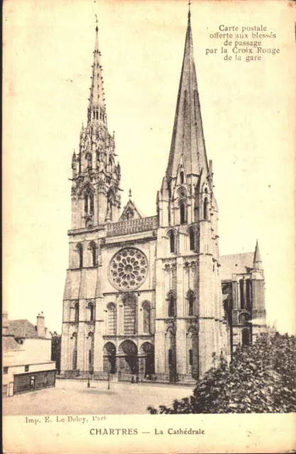 CPA 28 Chartres La Cathédrale carte postale offerte aux bléssés 