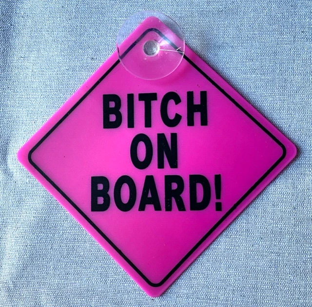 BITCH ON BOARD Neuheit Auto Van Fahrzeug Fenster Sauger Schild rosa diamant fett