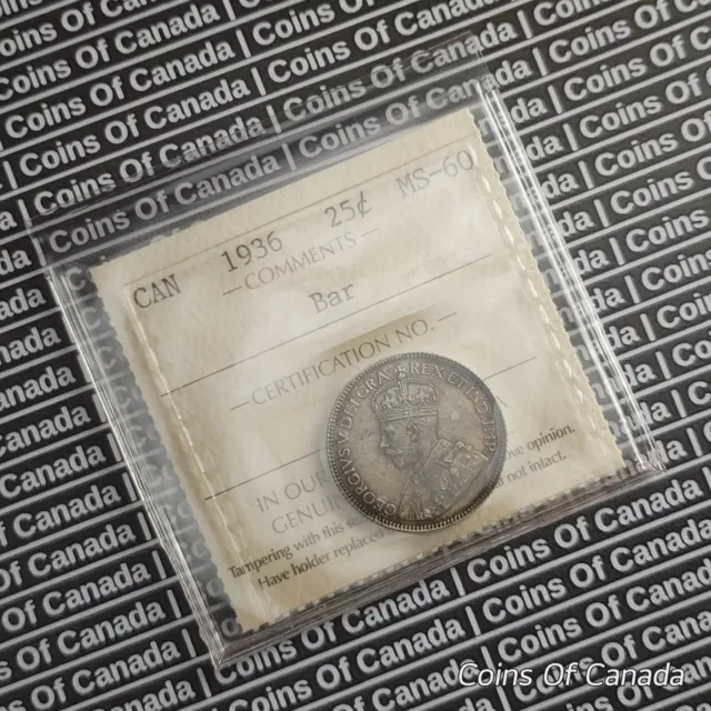 1936 Canada Silver 25 Cents Coin - ICCS MS 60 Bar - RARE Vatiety #coinsofcanada