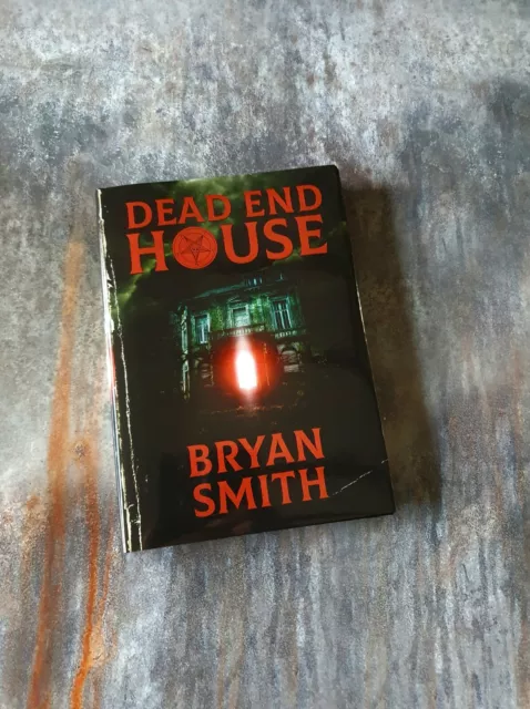 DEAD END HOUSE: Bryan Smith Thunderstorm Books Signed & Numbered Ltd Edition 2