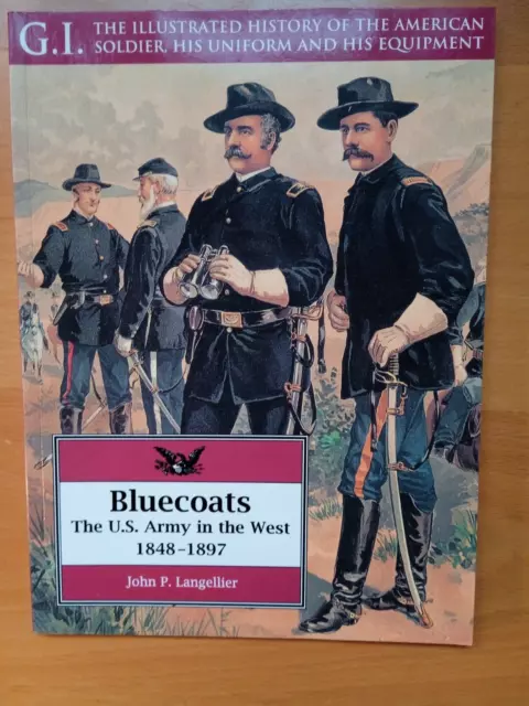 G.I. Serie, Bluecoats The U.S. army in the West 1848-1897, englisch
