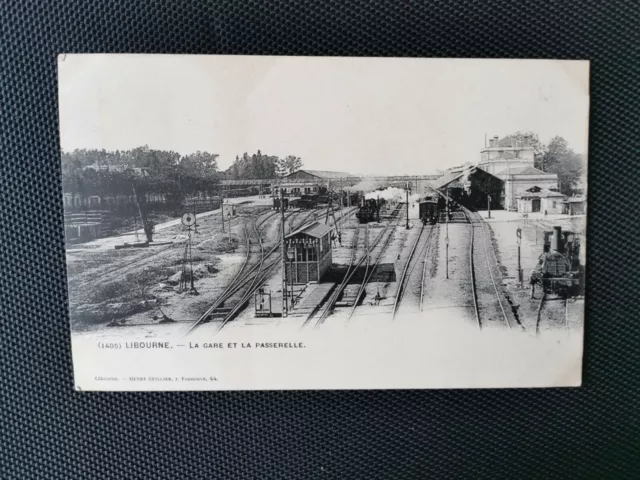 CPA 33 LIBOURNE - La Gare et la Passerelle