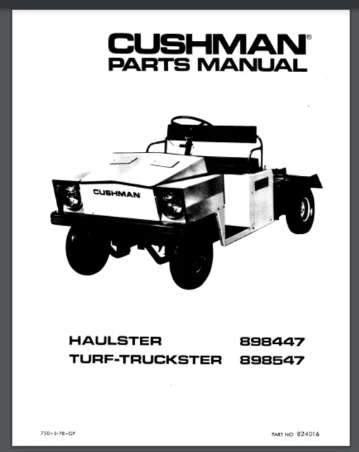 CUSHMAN HAULSTER TURF Truckster parts Manual 1978 72 pages 898447