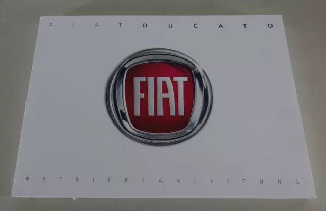 Betriebsanleitung / Handbuch Fiat Ducato III Typ 250 Stand 04/2019