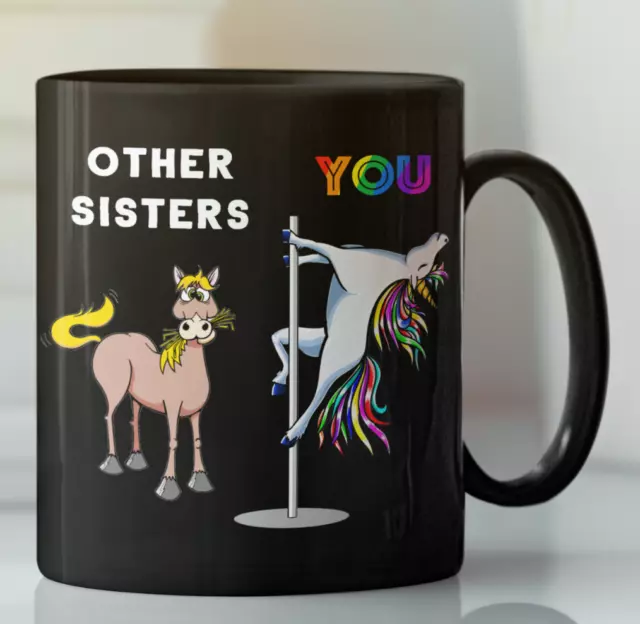 Sister rainbow Unicorn pole dancing coffee mug, Funny sibling gift from brother