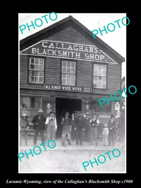 OLD 8x6 HISTORIC PHOTO OF LARAMIE WYOMING THE CALLAGHAN BLACKSMITH STORE 1900