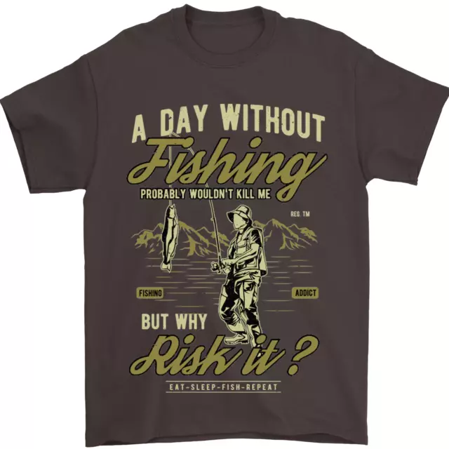 A Day Without Fishing Funny Fisherman Mens T-Shirt 100% Cotton