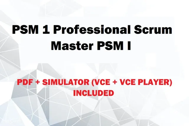 PSM 1 Professional Scrum Master PSM I Exam dump in PDF, VCE and simulator - 2023