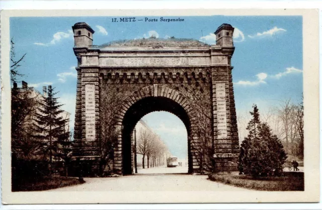 CP 57 MOSELLE - Metz - Porte Serpenoise colorisée